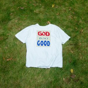 God is so good Tee